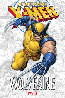 X-Men: X-Verse - Wolverine - Van Lente, Fred