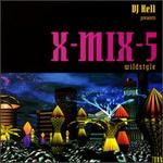 X-Mix-5 (Wildstyle) - DJ Hell