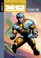 X-O Manowar Volume 1