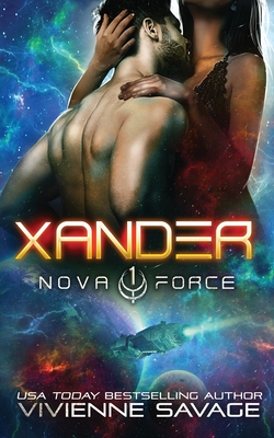 Xander: an Alien Space Fantasy Romance - Savage, Vivienne