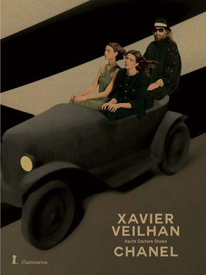 Xavier Veilhan / Chanel (Bilingual edition): Haute Couture Shows - Viard, Virginie (Foreword by), and Prodhon, Franoise-Claire, and Veilhan, Xavier (Commentaries by)