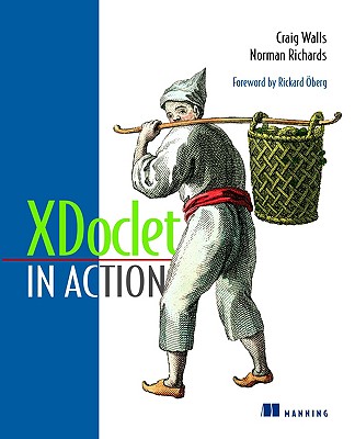 XDoclet in Action - Walls, Craig, and Richards, Norman, and Oberg, Rickard (Foreword by)