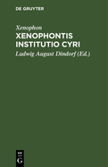 Xenophontis Institutio Cyri