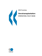 Xenotransplantation: International Policy Issues