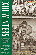 XIII Winters: Reflections on Rugby League