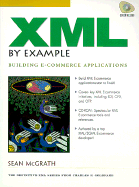 XML by Example: Building E-Commerce Applications