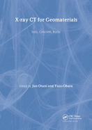 Xray CT for Geomaterials: Soils, Concrete, Rocks International Workshop on Xray CT for Geomaterials, Kumamoto, Japan
