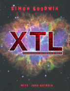 Xtl: Extraterrestrial Life and How to Find It - Goodwin, Simon, Dr., and Gribbin, John R