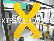 Xtreme Houses - Smith, Courtenay, and Topham, Sean