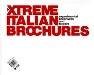 Xtreme Italian Brochures: Experimental Brochure and Folders