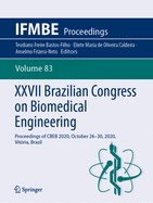 XXVII Brazilian Congress on Biomedical Engineering: Proceedings of Cbeb 2020, October 26-30, 2020, Vit?ria, Brazil