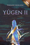 Ygen II: verdades reveladas