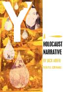 Y: A Holocaust Narrative