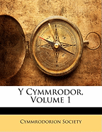 Y Cymmrodor, Volume 1