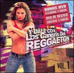 Y Dale Con Los Cangris del Reggaeton, Vol. 1 [Bonus DVD] - Various Artists