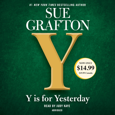 Y Is for Yesterday - Grafton, Sue, and Kaye, Judy (Read by)