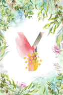 Y: Letter Y Initial Personalized Monogram Notebook - Pink Green Blue Watercolor Flower on White College Ruled Notebook, Writing Pad, Journal or Diary for Kids, Girls & Women - 110 Pages - Size 6x9 Paperback