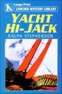 Yacht Hi-Jack - Stephenson, Ralph