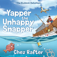 Yapper The Unhappy Snapper