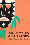 Yaqui Myths and Legends: Volume 2