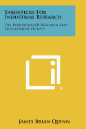 Yardsticks for Industrial Research: The Evaluation of Research and Development Output