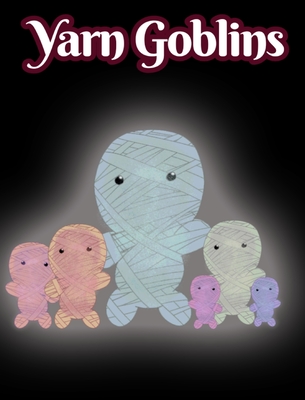 Yarn Goblins - Halrai