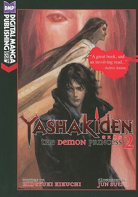 Yashakiden: The Demon Princess Volume 2 (Novel) - Kikuchi, Hideyuki, and Suemi, Jun