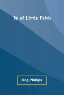 Ye of Little Faith