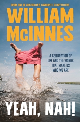Yeah, Nah!: A celebration of life and the words that make us who we are - McInnes, William (Read by)