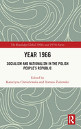 Year 1966: Socialism and Nationalism in the Polish People's Republic