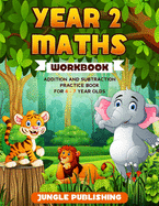 Year 2 Maths Workbook: Addition and Subtraction Practice Book for 6-7 Year Olds