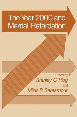 Year 2000 and Mental Retardation - Plog, Stanley C (Editor)