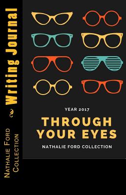 Year 2017 Through Your Eyes - Ford, Nathalie