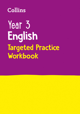 Year 3 English Targeted Practice Workbook: Ideal for Use at Home - Collins KS2