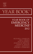 Year Book of Emergency Medicine 2012: Volume 2012