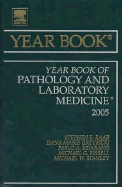 Year Book of Pathology and Laboratory Medicine: Volume 2005