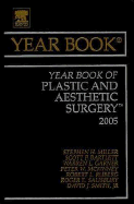 Year Book of Plastic and Aesthetic Surgery: Volume 2005