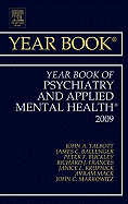 Year Book of Psychiatry and Applied Mental Health: Volume 2009