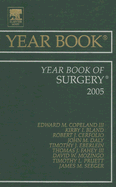 Year Book of Surgery: Volume 2005 - Copeland, Edward M, MD