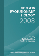 Year in Evolutionary Biology 2008, Volume 1134 - Schlichting, Carl D (Editor), and Mousseau, Timothy A (Editor)