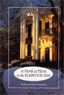 Year of Teas at the Elmwood Inn