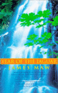 Year of the Jaguar - Maw, James