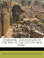 Yearbook - Association of the Bar of the City of New York...