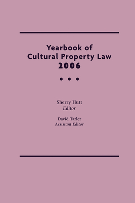 Yearbook of Cultural Property Law - Hutt, Sherry, PH.D. (Editor), and Tarler, David (Editor)