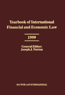 Yearbook of International Financial and Economic Law 1999