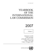 Yearbook of the International Law Commission 2007: Vol. 1