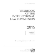 Yearbook of the International Law Commission 2015: Vol. 2: Part 1: Documents of the sixty-sixth session