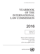 Yearbook of the International Law Commission 2016: Vol. 2: Part 2