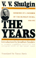 Years: Memoirs of a Member of the Russian Duma, 1906-1917