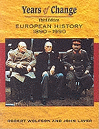 Years of Change: Europe 1890-1990